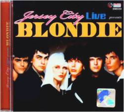 Blondie : Jersey City Live